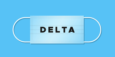 Variant Delta. Covid 19. Medical mask with text on blue background. Vector illustration, flat design