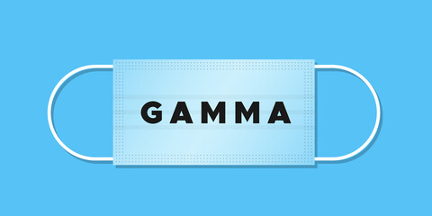Variant Gamma. Covid 19. Medical mask with text on blue background. Vector illustration, flat design