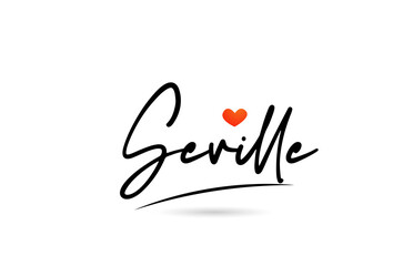 Seville city text with red love heart design.  Typography handwritten design icon