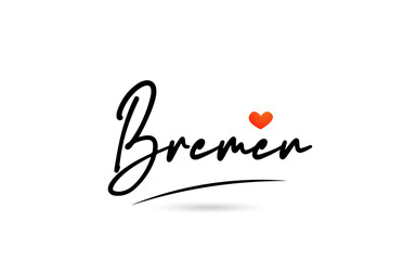 Bremen city text with red love heart design.  Typography handwritten design icon