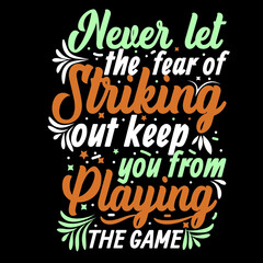 Motivational typography quote or or hand drawn lettering graphic T shirt design