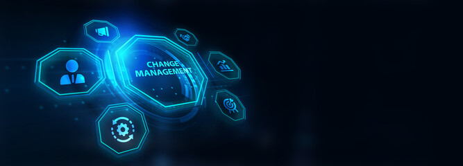 CHANGE MANAGEMENT, business concept. Business, Technology, Internet and network concept.3d illustration