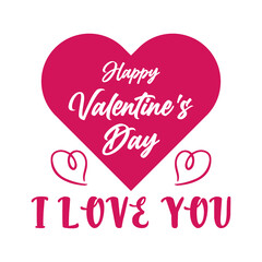 happy valentine's day i love you typography t-shirt design