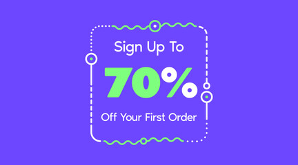 Sign up to 70% off your first order. Sale promotion poster vector illustration. Big sale and super sale coupon code percent discount gift voucher in very peri color