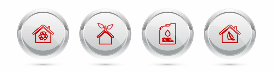 Set line Eco House with recycling, friendly house, Canister machine oil and . Silver circle button. Vector