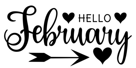 Handwritten, hello February, lettering message. February welcome quote. Modern lettering. Design for cards, banners, posters. © Natalya