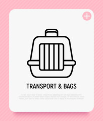 Pet transport bag thin line icon. Modern vector illustration of carrying equipment for cat or dog.
