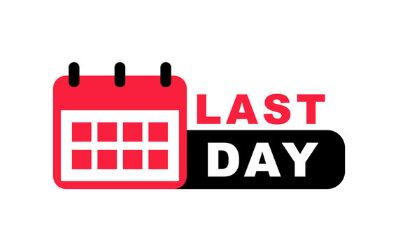 Last Day Of Sale Images Browse 5 931 Stock Photos Vectors And Video Adobe Stock