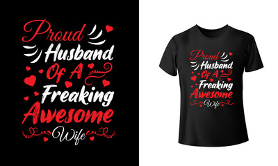 Proud Husband Of A Freaking Awesome Wife T-shirt Design