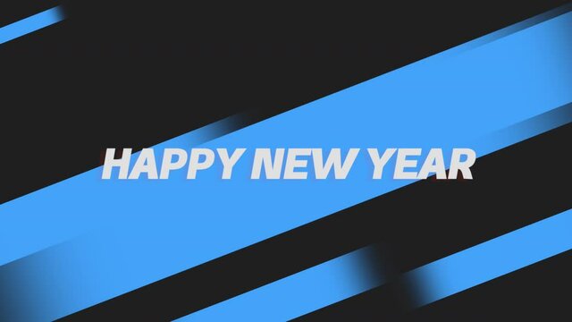 Happy New Year with blue stripes on black color, motion holidays and promo style background for New Year and Merry Christmas