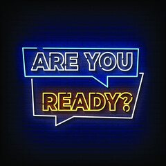 Are You Ready Neon Signs Style Text Vector