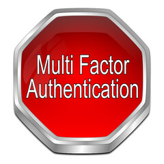 Multi Factor Authentication Button - 3D illustration