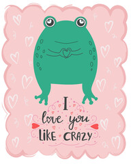  Vector illustration cute kawaii frog with lettering I love you like crazy. Valentine's day concept cartoon characters in love