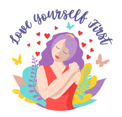 Love yourself first. Woman hugging herself. Love yourself concept. Phrase for posters, t-shirts and wall art