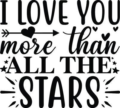 I Love You More Than All The Stars