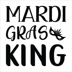Mardi Gras King, Mardi gras typography for t shirt design, SVG vector file EPS 10