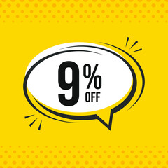 9% off. Discount vector emblem for sales, labels, promotions, offers, stickers, banners, tags and web stickers. New offer. Discount emblem in black and white colors on yellow background.