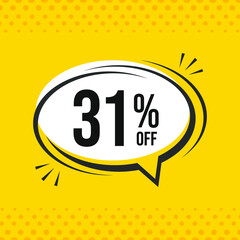 31% off. Discount vector emblem for sales, labels, promotions, offers, stickers, banners, tags and web stickers. New offer. Discount emblem in black and white colors on yellow background.