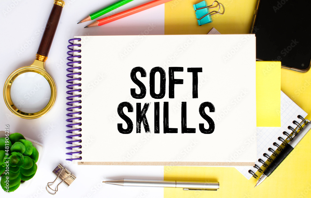 Poster soft skills text concept write on notebook