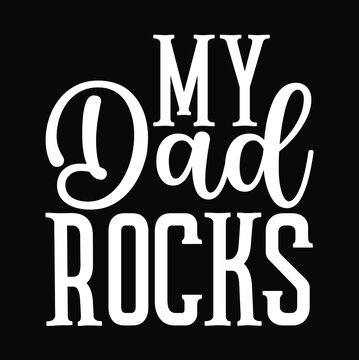 dad svg design  My Dad Rocks