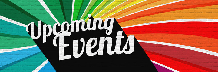 Upcoming events on brick wall