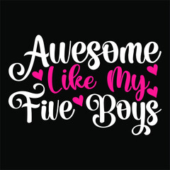 WESOME LIKE MY FIVE BOYS SVG
