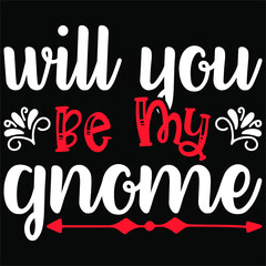 will you be my gnome svg