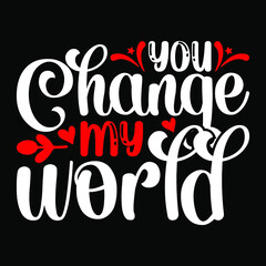You Change My World Svg
