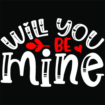 Will You Be Mine Svg