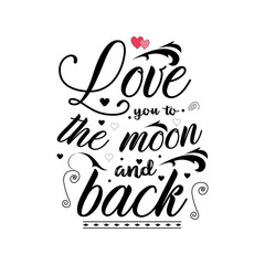 Happy Valentine's Day Lettering Quotes for tshirt