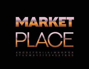Vector premium sign Market Place for Business. Elegant Gold Font. Elite metallic Alphabet Letters and Numbers set.
