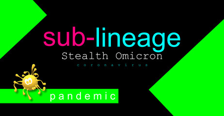 STEALTH OMICRON. Sub lineage. Digital virus image. COVID-19 VARIANT BA.2, new threat. 3D illustration. Coronavirus drawing cartoon. The 15th letter of the Greek alphabet. 
