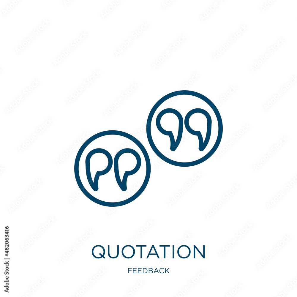 Poster quotation icon from feedback collection. thin linear quotation, idea, dialog outline icon isolated o