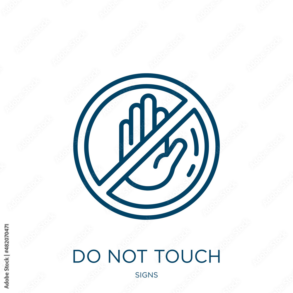 Poster do not touch icon from signs collection. thin linear do not touch, danger, safety outline icon isola