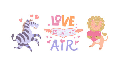 Cute animals couple in love - zebra and lion which holds a heart in its paws. The inscription - love is in the air. Happy Valentine's day postcard. 