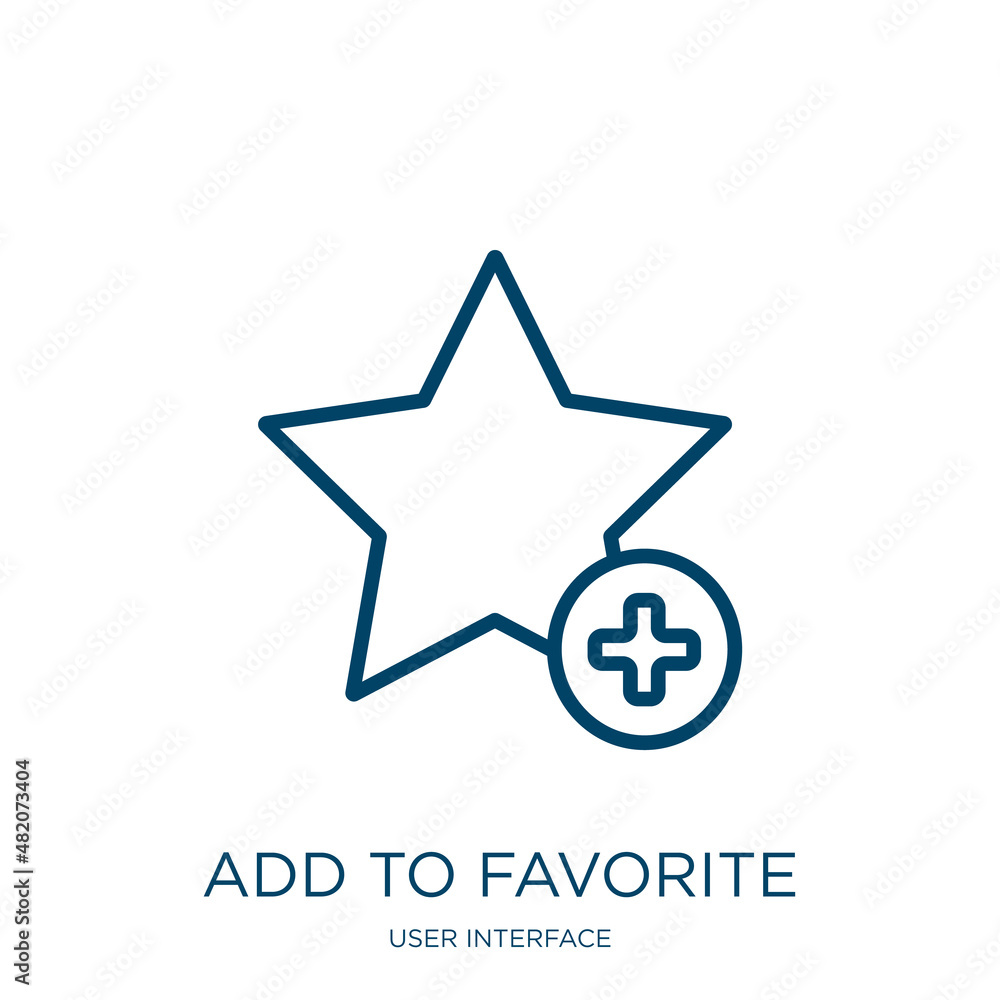 Poster add to favorite icon from user interface collection. Thin linear add to favorite, favorite, interface outline icon isolated on white background. Line vector add to favorite sign, symbol for web and