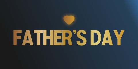 A golden inscription dedicated to the Father's Day holiday on a gray-blue background. A small heart on top of the text. Poster banner