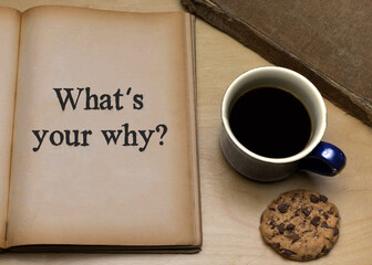What´s your why? - obrazy, fototapety, plakaty