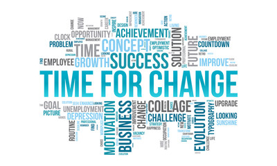 Time for change word cloud template. Business concept vector background.