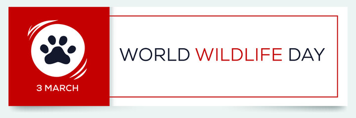 Naklejka premium World Wildlife Day, held on 3 March.