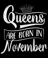 Queens are born in November