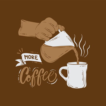 more coffee typography with coffee pouring illustration