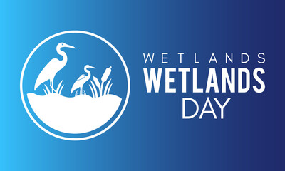 World Wetlands Day. Vector template for banner, card, poster, background.