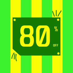 80% off. Green and yellow board for purchases and sales