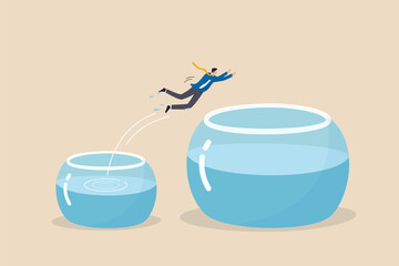 Change or move to better opportunity, entrepreneurship, escape from comfort zone or safe zone, determination or new challenge concept, confident businessman jump from small fishbowl to the better one.