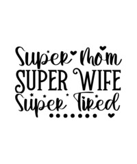 Fototapeta premium Mother’s Day Svg Bundle, Hand lettered SVG, Happy Mother's Day svg files, Funny Mom quotes svg, Mother's Day Design, Mother's Day Gift