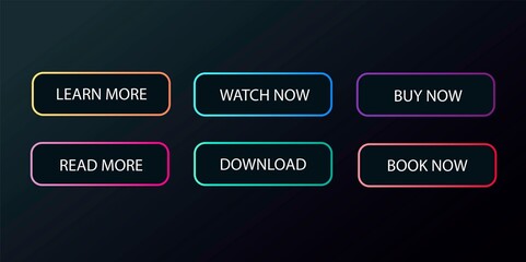 Naklejka premium Set of buttons for websites and applications. Flat design for user interface. Colorful icons: download, learn more, buy now. Gradient frame on a dark background.Vector image, modern style.