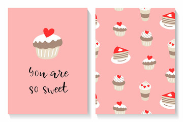 Set of Valentines card and seamless pattern with cakes, coffee and pies