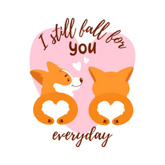 Corgis in love. Valentines Day card or t-shirt print with two welsh corgis, hearts and romantic quote. A couple of cute dogs lie side by side. Vector illustration isolated on white background.