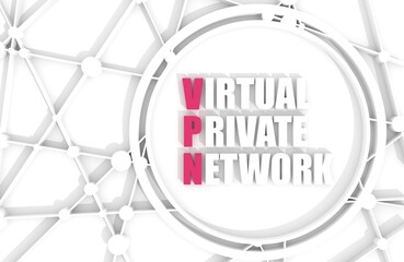 Acronym VPN - Virtual Private Network. Technology and education. 3D render